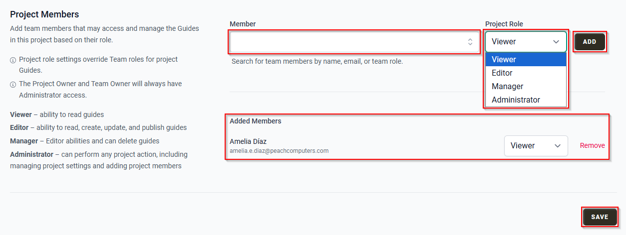 The Project Members section showing the Member field, Project Role dropdown, ADD button, Added Members list, and the SAVE button.