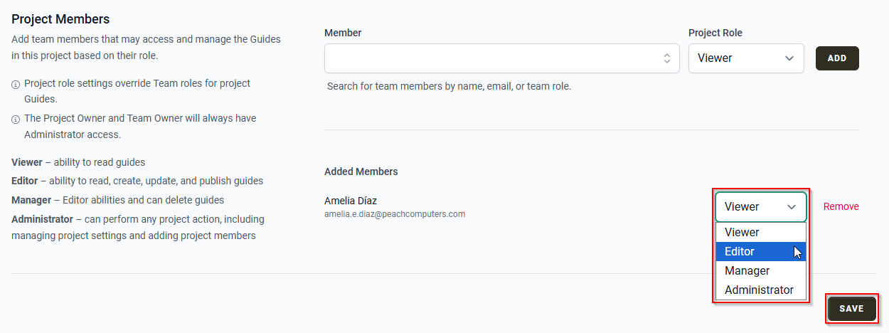 The Added Members list showing the Project Role dropdown for a Project Member and the Save button.
