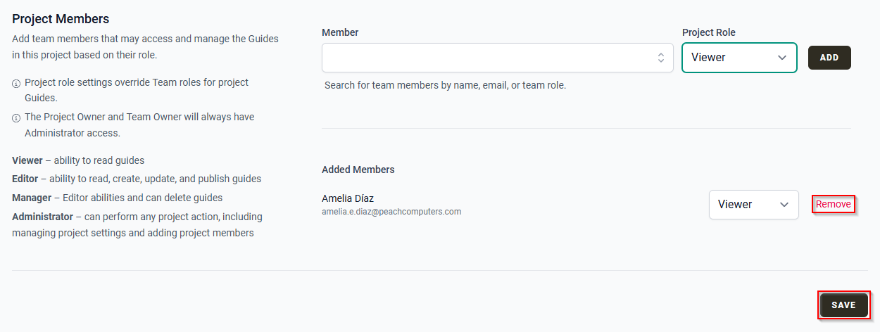 The Added Members list showing the Remove option for a Project Member and the SAVE button.