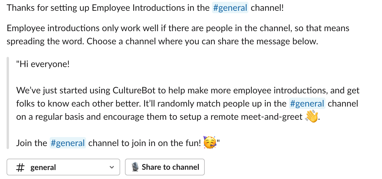 Invite people into the channel where you will have employee intros.