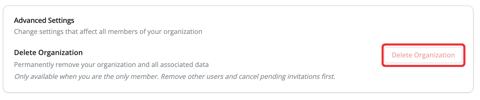 Advanced Settings panel explaining organization deletion, with the Delete Organization button outlined.