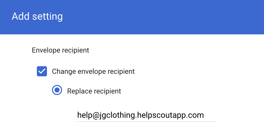 Auto-forward From Google Workspace Using Routing - Help Scout Support