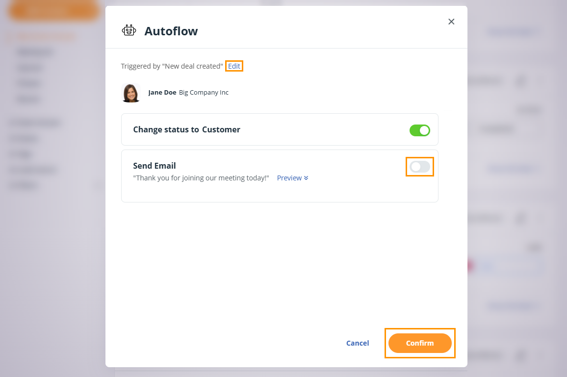 The Autoflow pop up is displayed after it has been triggered. The Edit function at the top, the toggle for the operations and the Confirm button at the bottom are highlighted with an orange box.