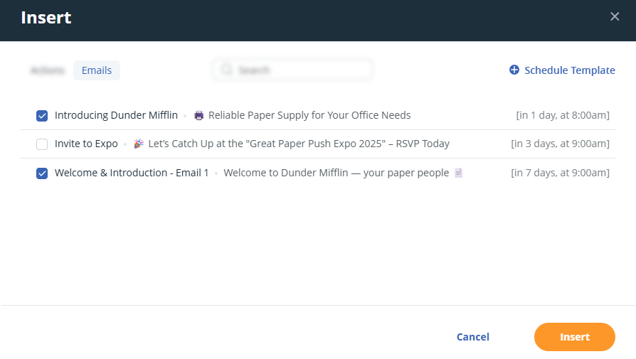 Insert pop-up | Emails tab | select scheduled email template and click on Insert