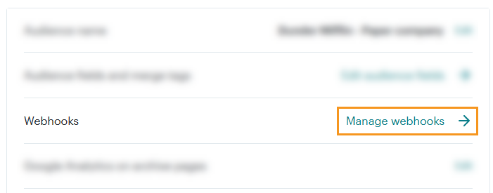 Mailchimp | Audience | Audience Settings | Manage webhooks