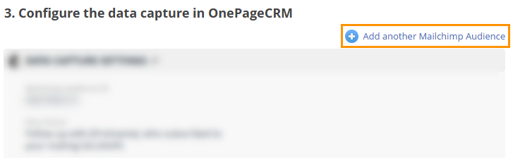 OnePageCRM l Mailchimp Forms configuration l Step 3.  l Add another Mailchimp Audience