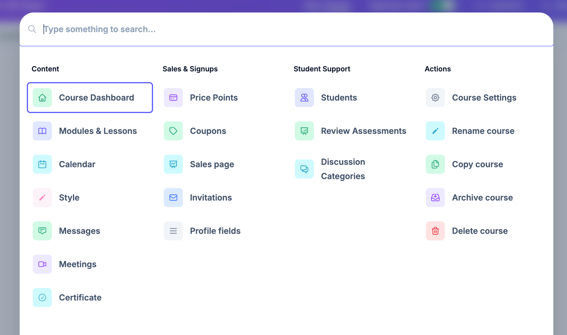 The command palette showing four columns: Content, Sales & Signups, Student Support, and Actions, with a search bar at the top