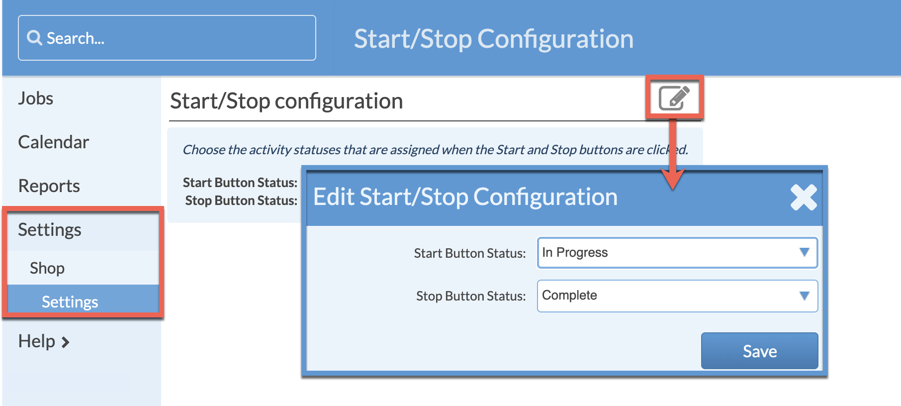 assign start/stop job statuses for shop users
