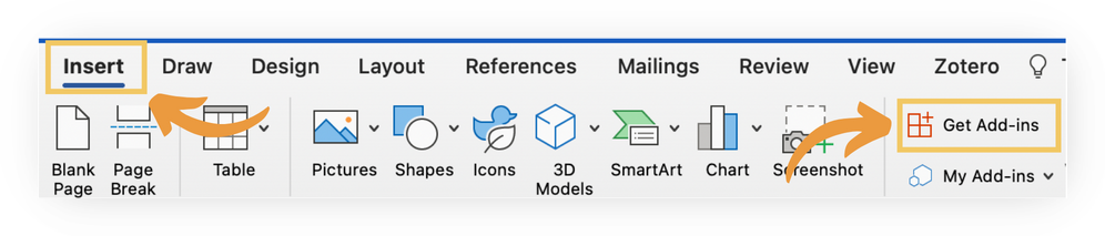 Screenshot of the Microsoft Word ribbon with orange arrows pointing to the 'Insert' tab (highlighted, upper left) and the 'Get Add-ins' button (highlighted, on the right of the ribbon next to 'My Add-ins').