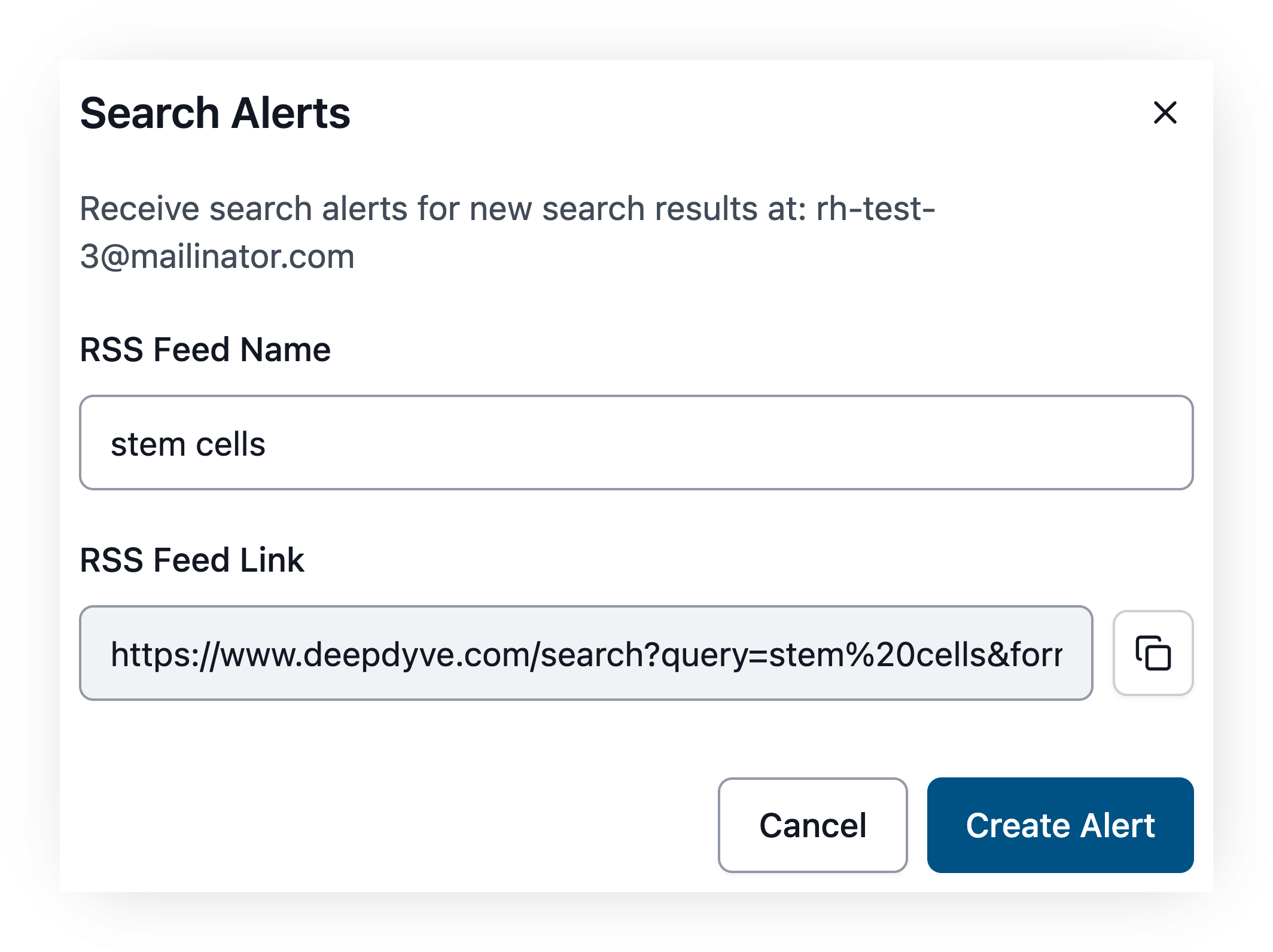 Screenshot of the Search Alerts dialog that opens from the search results page. It reads 'Receive search alerts for new search results at:' followed by the account's email address, with an 'RSS Feed Name' field (example 'stem cells'), an 'RSS Feed Link' field showing a deepdyve.com search URL with a copy button, and 'Cancel' and 'Create Alert' buttons at the bottom.