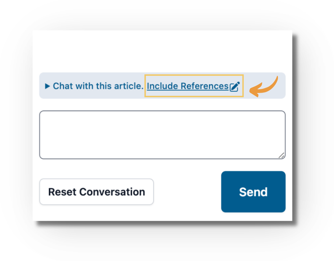 Screenshot of the Research Assistant chat area with a banner reading 'Chat with this article.' An orange arrow points to the highlighted 'Include References' link with a pencil icon — clicked to add up to four of the article's references to the conversation.