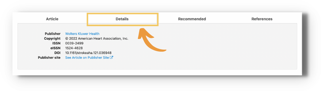 Screenshot of an article page with an orange arrow pointing to the highlighted 'Details' tab. The open Details panel lists Publisher (Wolters Kluwer Health), Copyright (© 2022 American Heart Association, Inc.), ISSN (0039-2499), eISSN (1524-4628), DOI (10.1161/strokeaha.121.036948), and a 'See Article on Publisher Site' link.