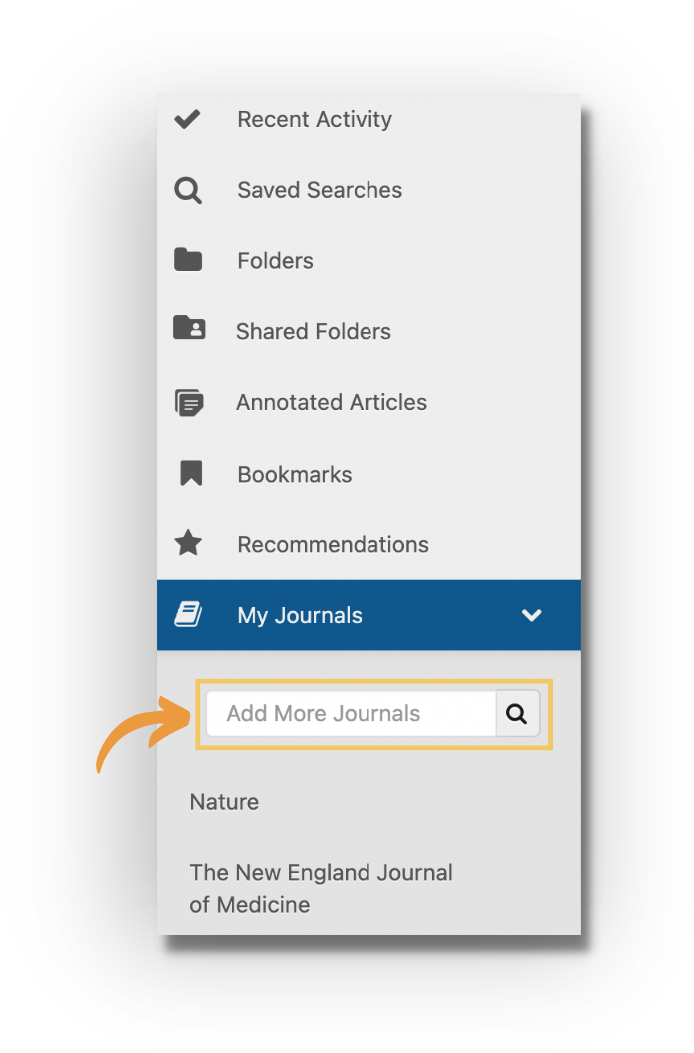 Screenshot of the My Library sidebar with 'My Journals' highlighted and expanded. An orange arrow points to the highlighted 'Add More Journals' search box, above followed journals 'Nature' and 'The New England Journal of Medicine'.