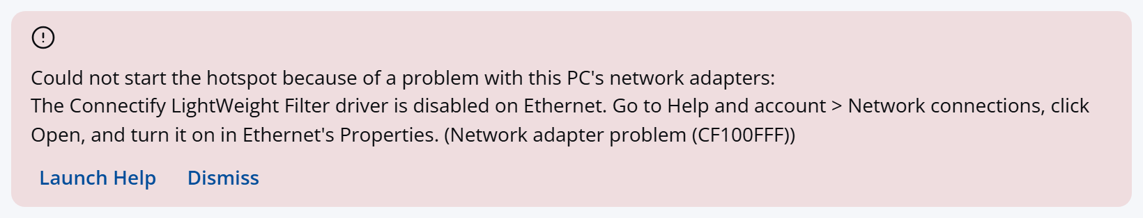 The Network adapter problem error saying the Connectify LightWeight Filter driver is disabled on Ethernet, with Launch Help and Dismiss