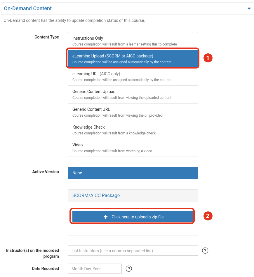 On-Demand Content section with eLearning Upload selected (1) and the Click here to upload a zip file button (2)