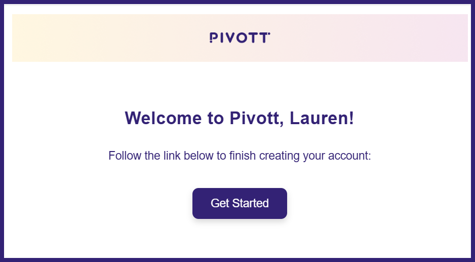 Up close view of the Pivott welcome email.