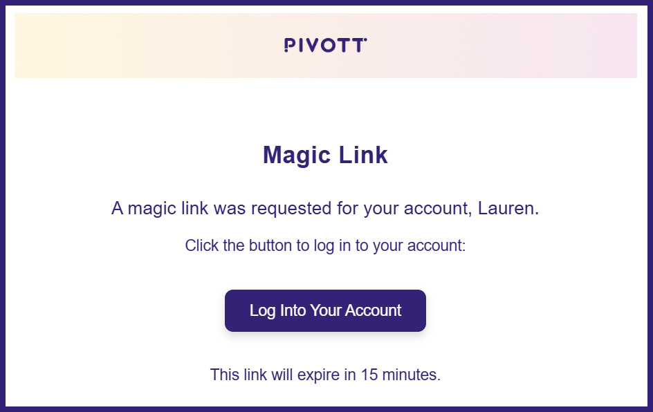 Up close view of the Pivott Magic Link email.