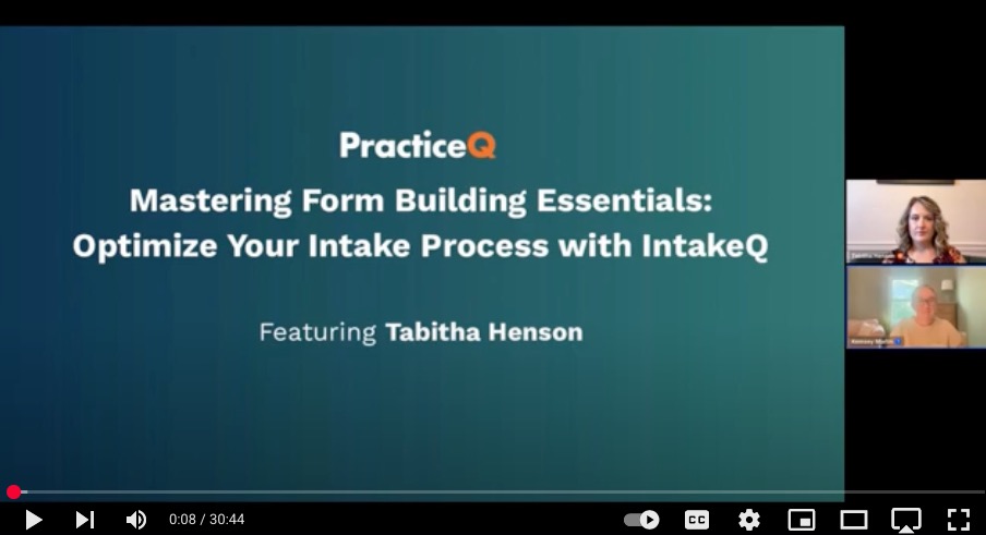 Mastering Form Building Essentials: Optimize Your Intake Process with IntakeQ