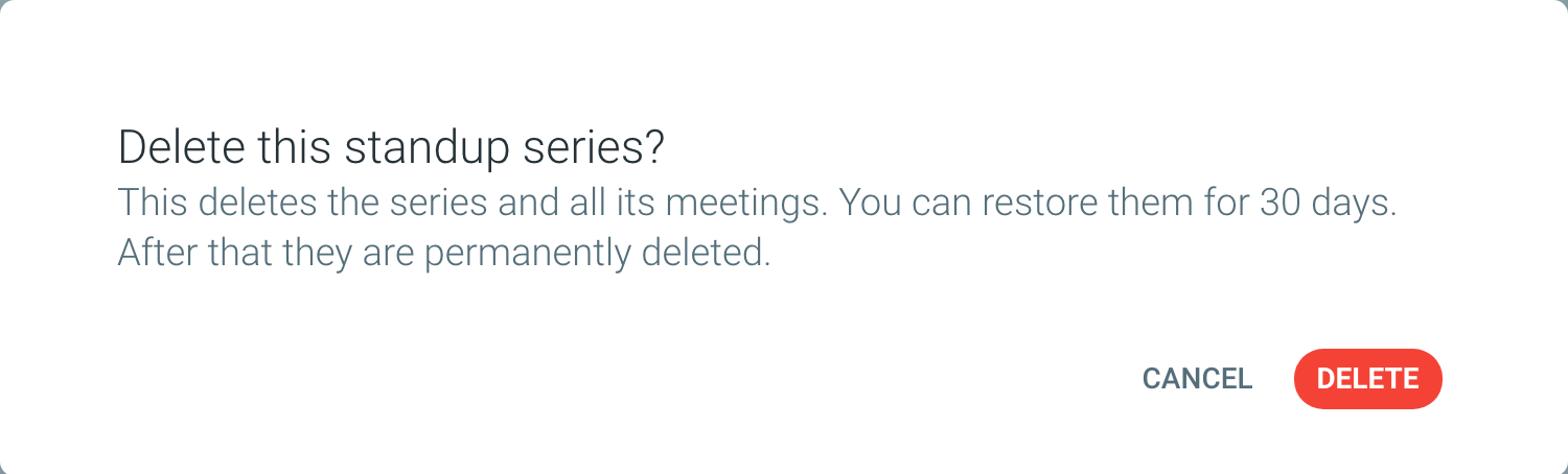 The Delete this standup series confirmation, with Cancel and Delete