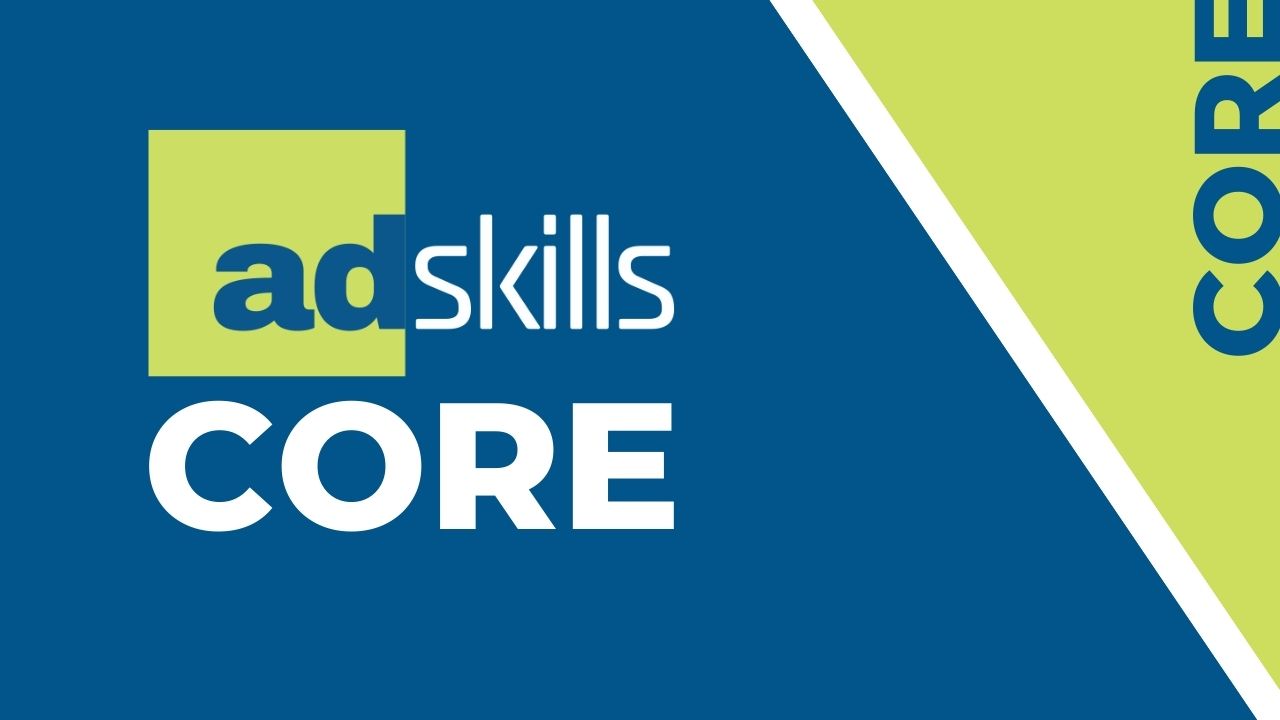 Core Membership AdSkills Knowledge Base