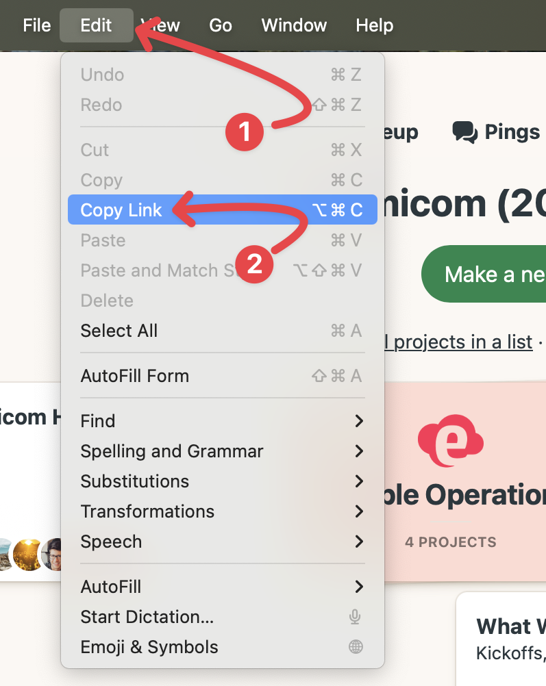 A screenshot of Basecamp opened in the Safari PWA with the Edit menu open. There is a number 1 and arrow pointing to the Edit menu and a number 2 with an arrow pointing to the Copy Link option.