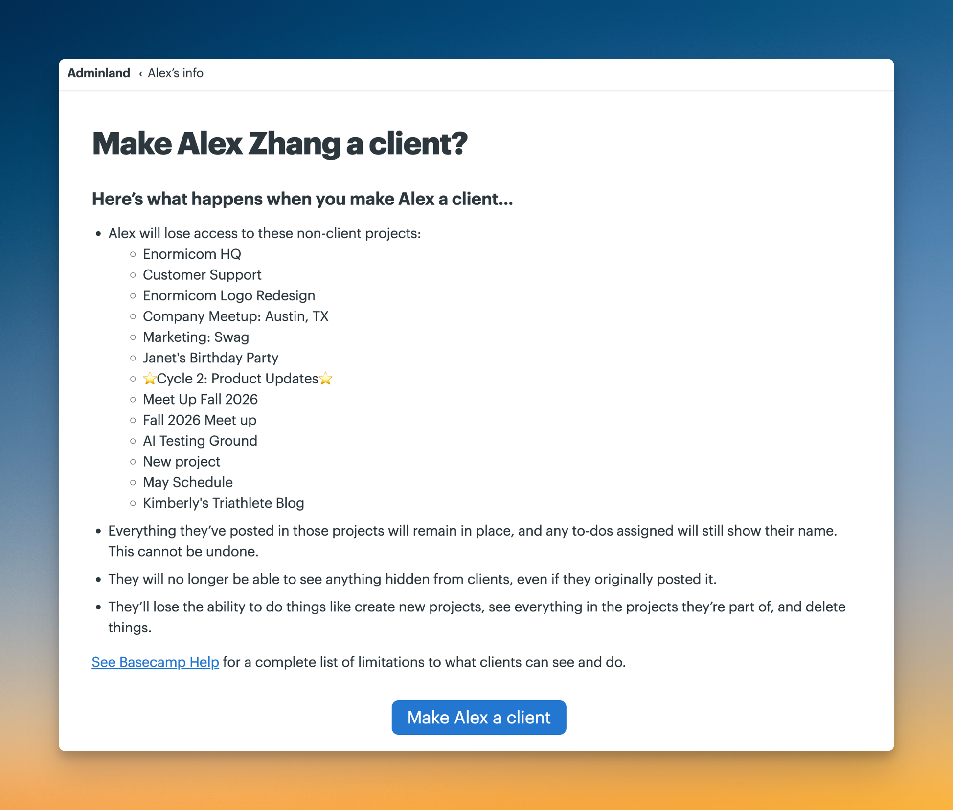 Screenshot of a page detailing what permissions will change when a user is switched to a Client user.