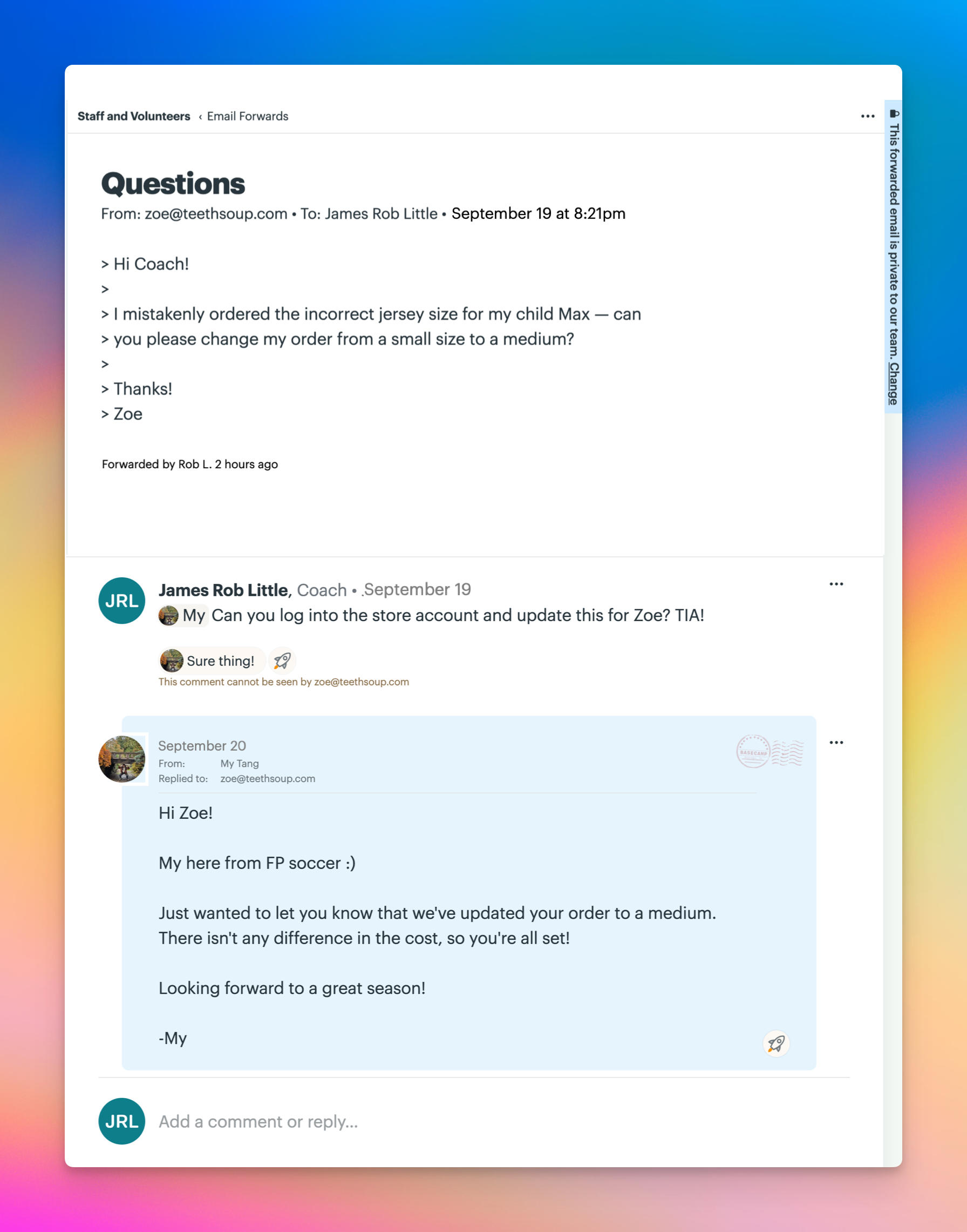 Basecamp Email Forwards thread in the “Staff and Volunteers” project showing a parent’s request to change a jersey size, an internal comment assigning the task, and a reply confirming the order was updated.