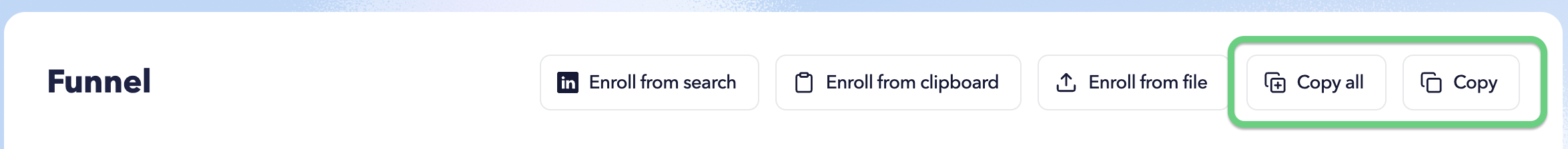 STACKED Funnel showing options to copy all LinkedIn prospects or prospects from a specific Funnel stage.