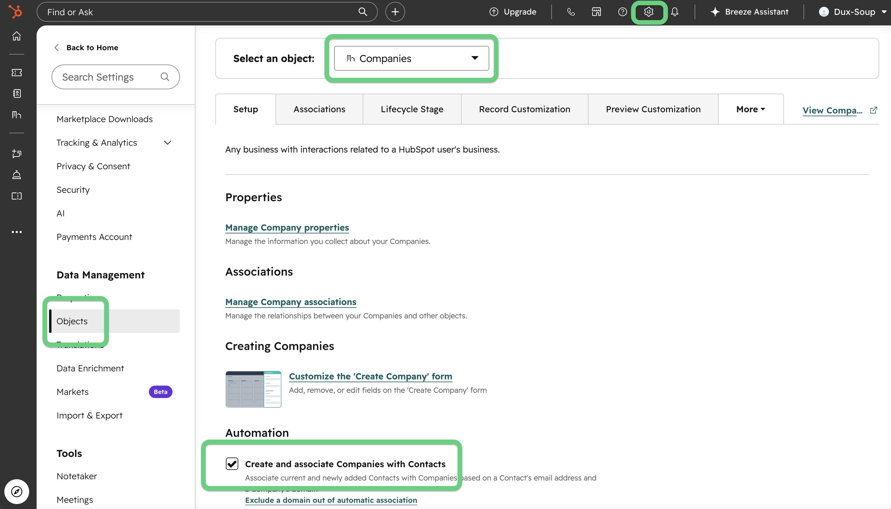 At the top-right corner of your HubSpot account, click on the Settings gear. Scroll down to the Data Management section and click on the Objects. Select an object as Companies. Check the option to Create and associate Companies with Contacts.