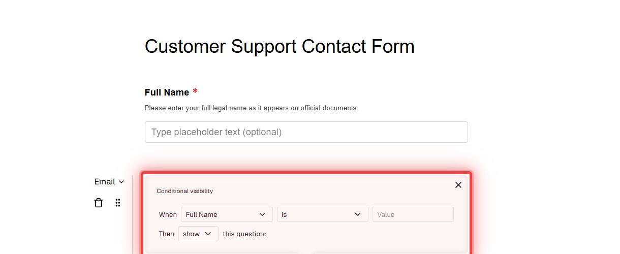 Conditional visibility panel showing When-Then rule builder with field selector, operator dropdown, and value input
