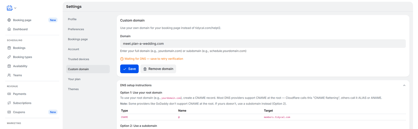 TidyCal Settings page Custom domain form on a paid account showing Domain field, Waiting for DNS status, Save and Remove domain buttons