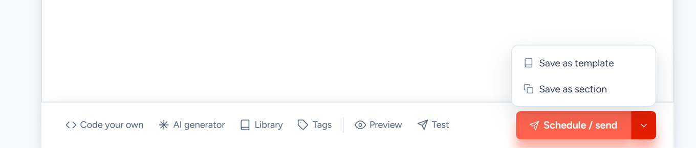 Email editor action bar with the dropdown open showing Save as template and Save as section