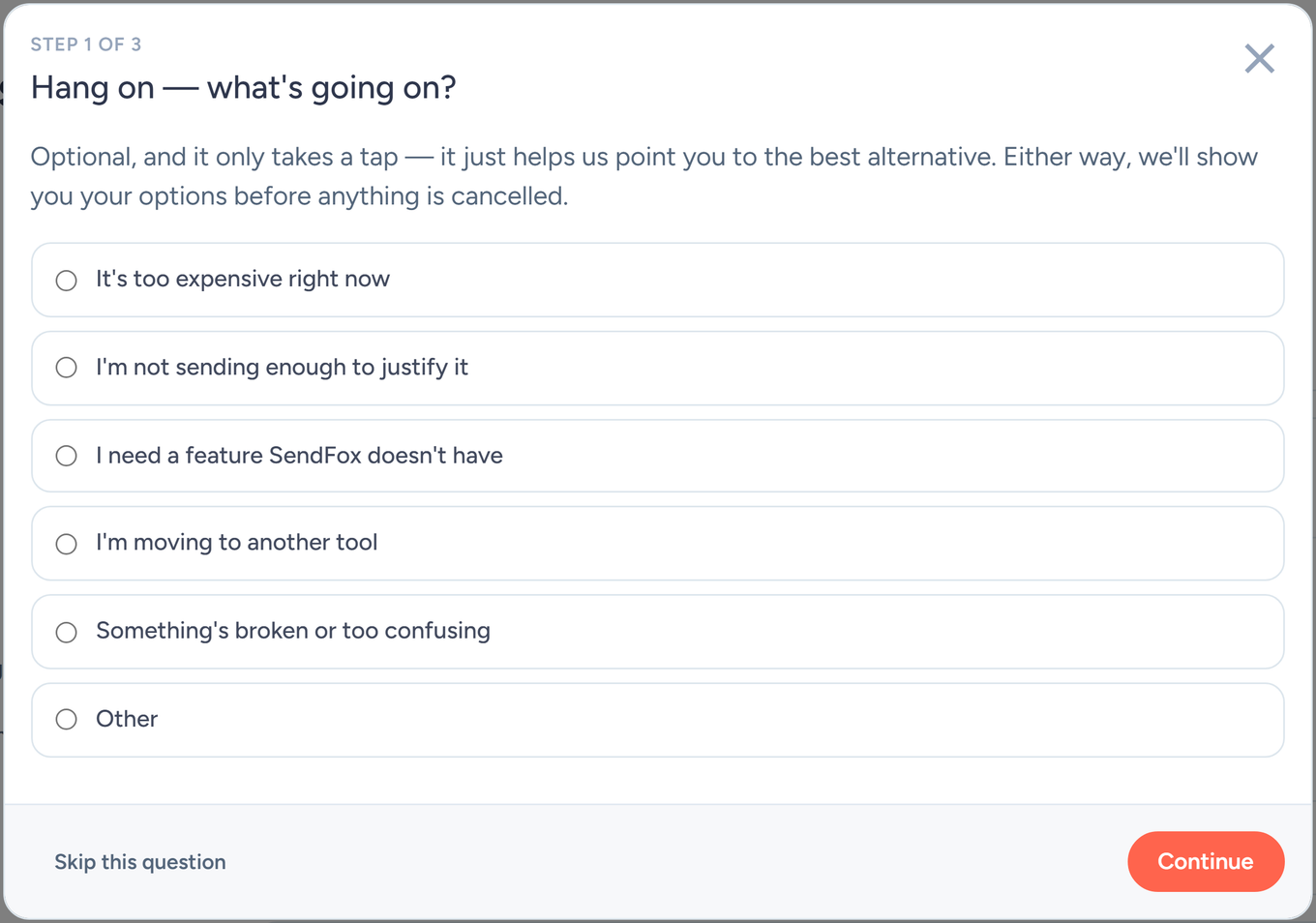 Step 1 of the SendFox cancel flow, a reason picker headed Hang on what's going on, with Skip this question and Continue
