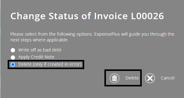 ExpensePlus screenshot of the 'Change status of invoice' pop-up, highlighting the 'delete' radio button and button