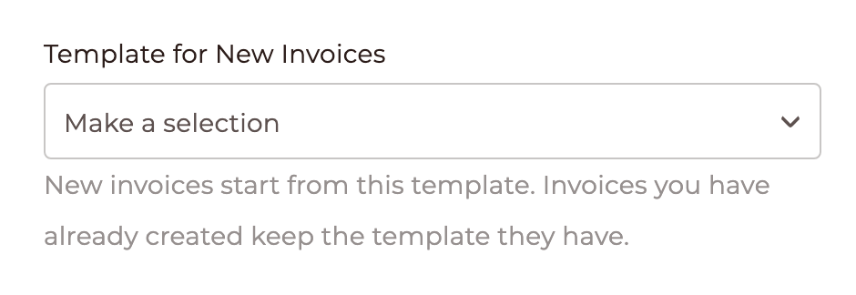 The Template for New Invoices setting in Invoice Settings