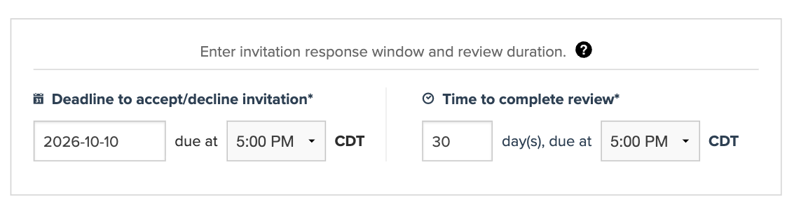 Deadline to accept/decline invitation and Time to complete review setting options. The deadline option shows a date picker field and a separate time picker field. The Time to complete review option shows a day selector and a time selector.
