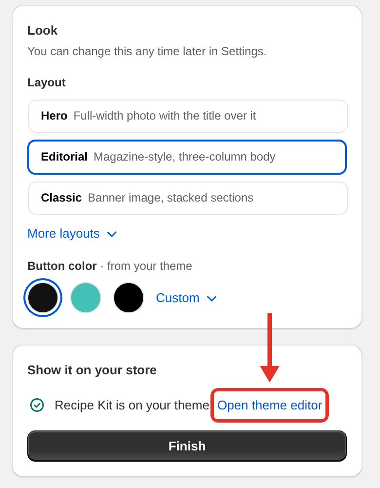 The Setup step of guided setup, with Look options for layout and button color and the Show it on your store panel with the Open theme editor button
