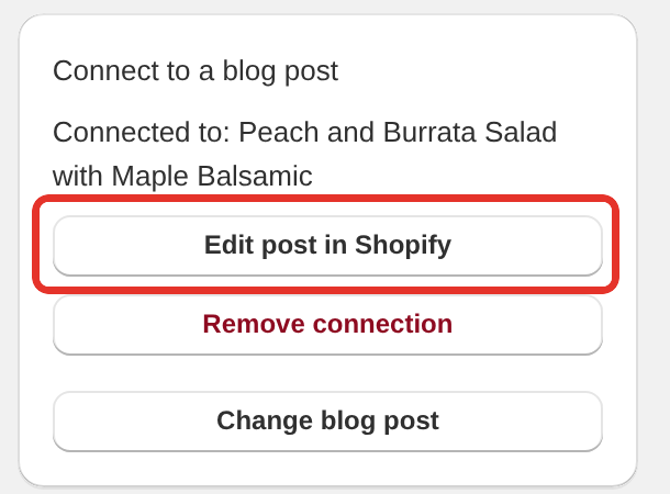 The Connect to a blog post card showing Connected to and the post's title, with Edit post in Shopify, Remove connection and Change blog post buttons