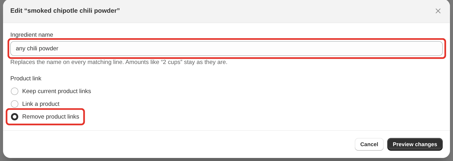 The edit window with the new name any chili powder typed in and Remove product links selected