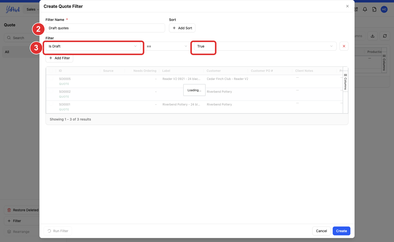 Create Quote Filter with Filter Name numbered 2 and the Is Draft condition numbered 3
