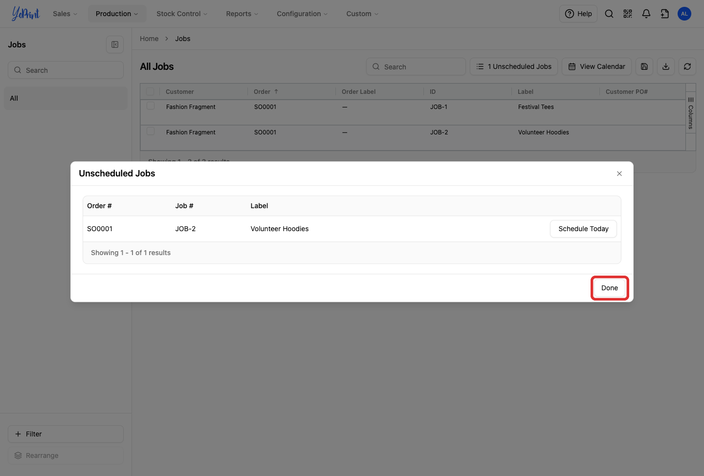 Unscheduled Jobs modal with the Done button outlined
