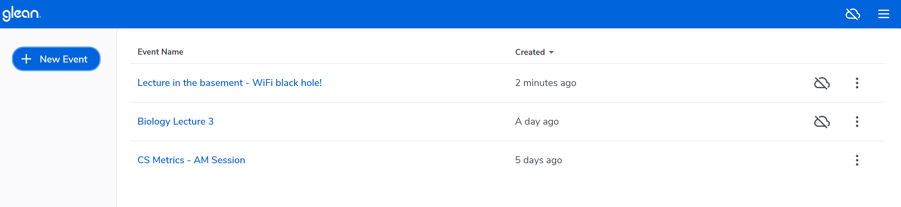 How the Glean Event Hub may appear when offline. This shows 2 recent Events with the "not synced" symbol (a cloud outline with a diagonal strike-through), and a third Event with no cloud symbol (denoting that is has already been synced to the cloud).