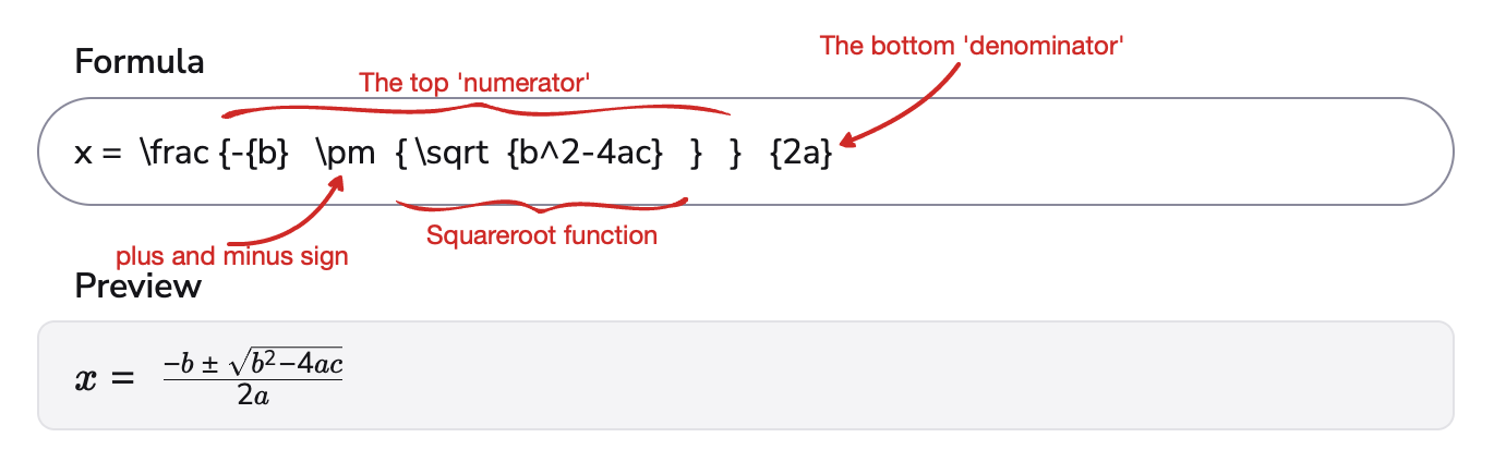 Example formula showing the quadratic formula used to solve quadratic equations which highlighting showing the different parts of the equation.