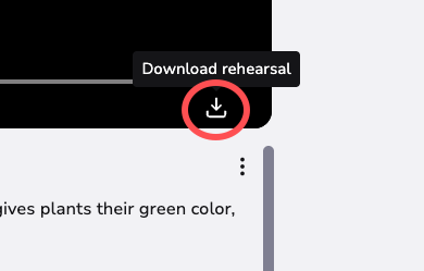 the image highlight the 'download rehearsal' icon
