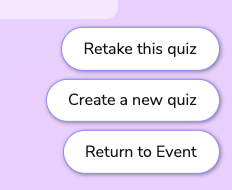 Images shows the three options available to choose from at the end of the quiz