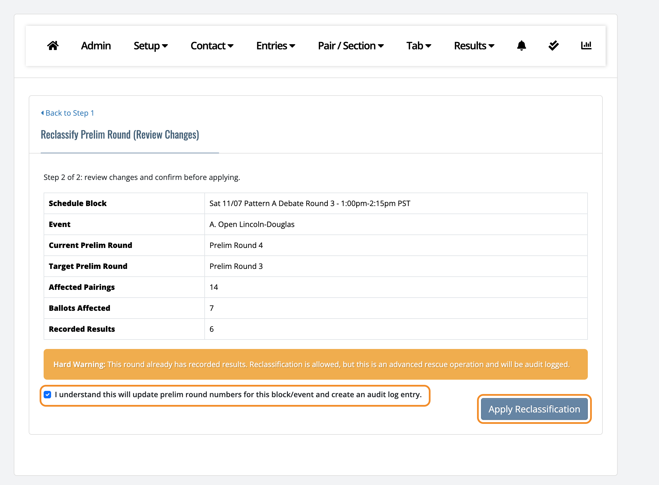 Review Changes page showing Prelim Round 4 changing to Prelim Round 3, with a Hard Warning about recorded results and the confirmation box and Apply Reclassification button highlighted