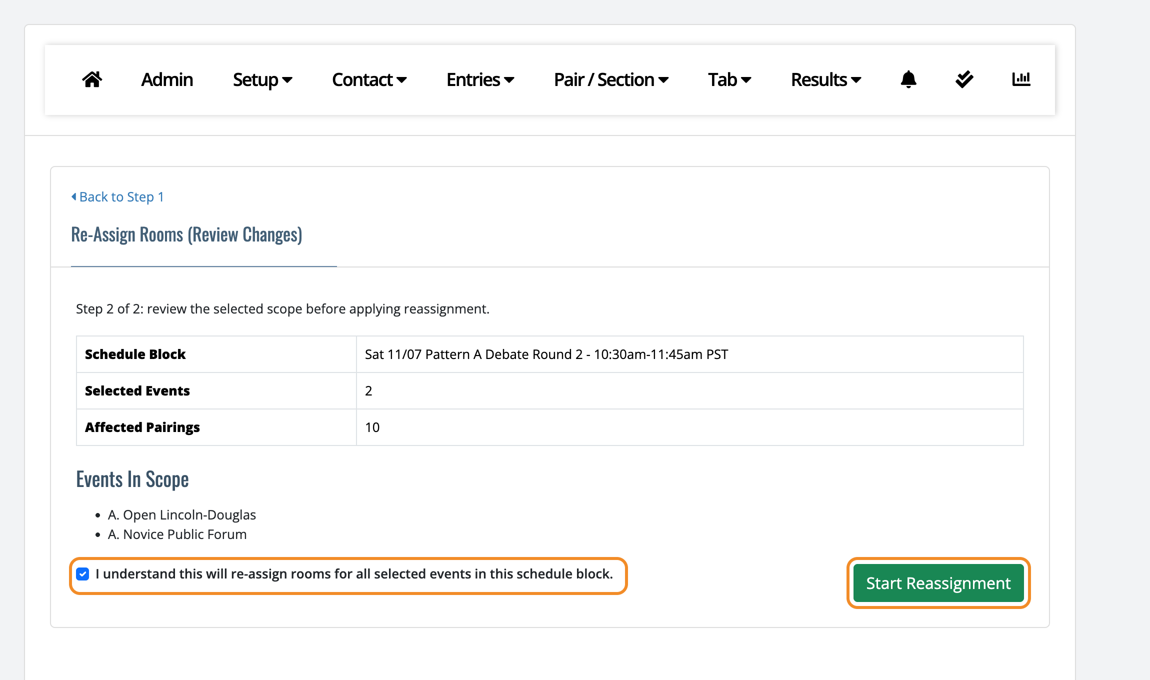 Re-Assign Rooms review page showing the schedule block, 2 selected events, 10 affected pairings, the confirmation box and the Start Reassignment button