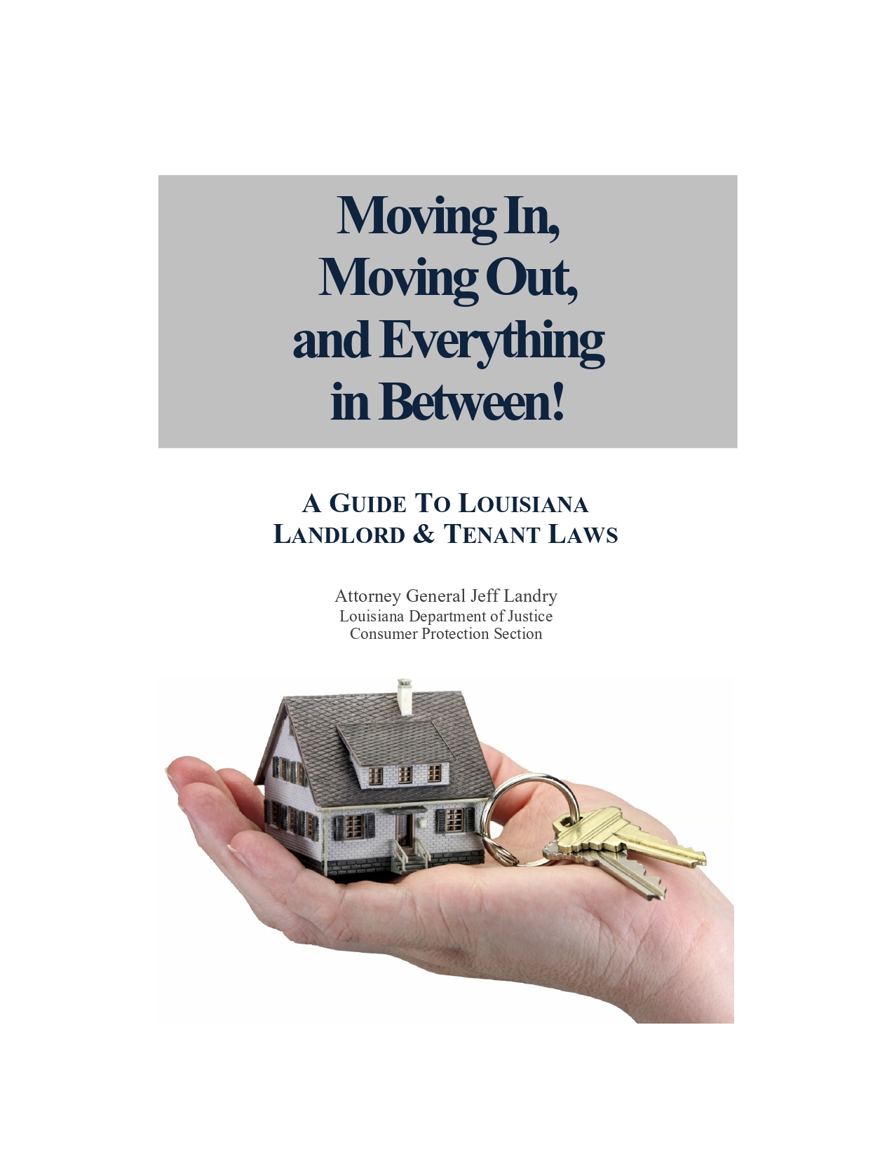 moving in, moving out, and everything in between! a guide to louisiana landlord & tenant laws. 