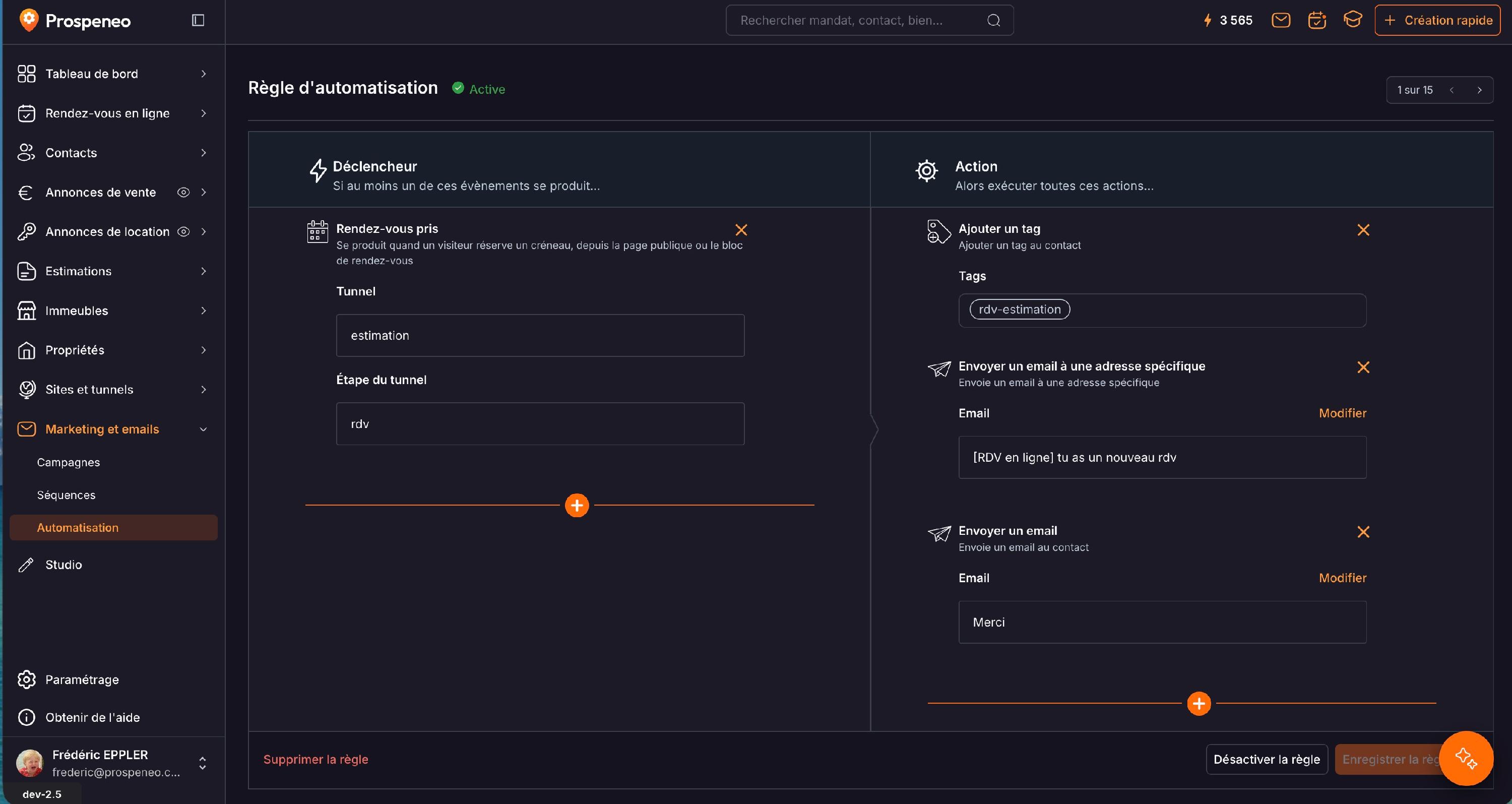 Une règle sur « Rendez-vous pris », limitée à un tunnel et une étape : elle ajoute un tag, vous envoie un email et envoie un email au contact.