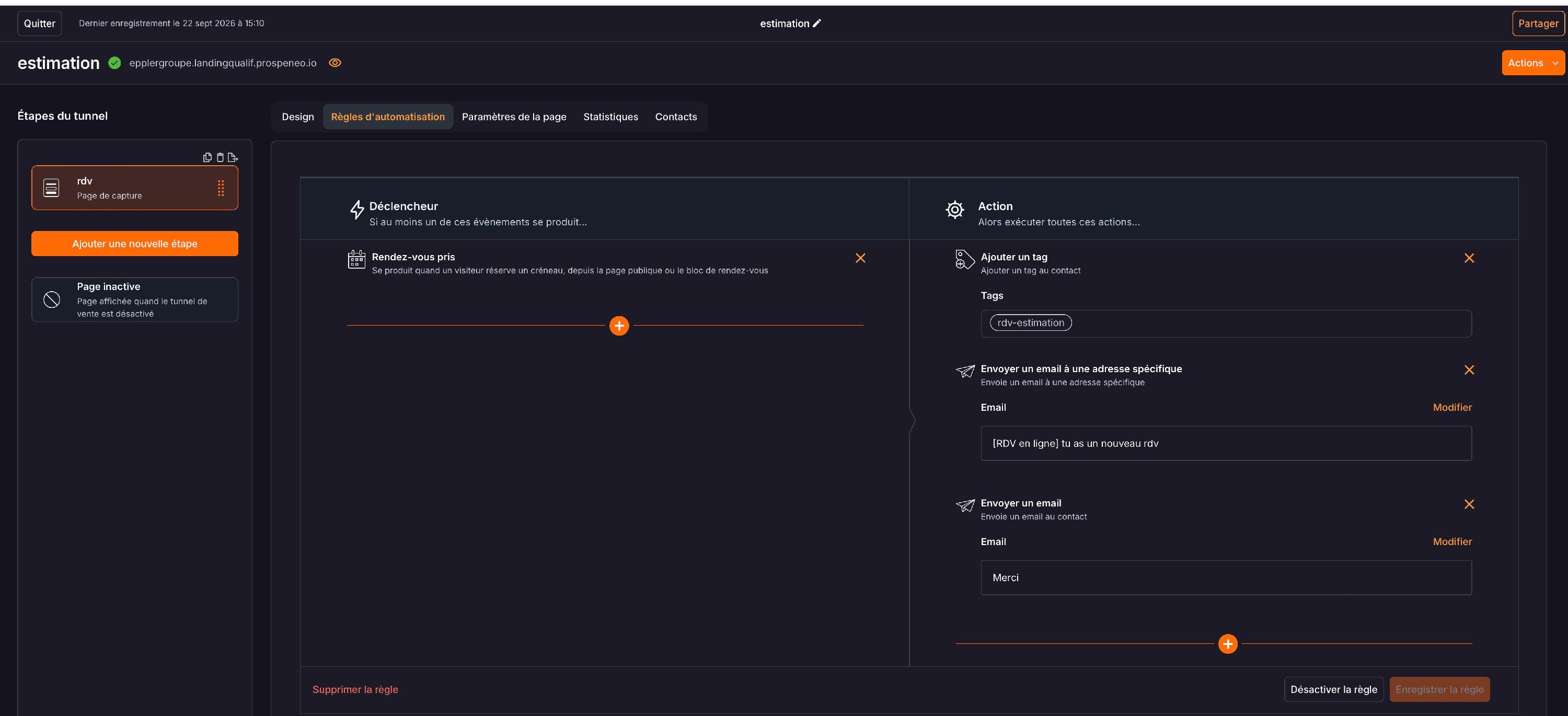 L'onglet « Règles d'automatisation » d'un tunnel : le déclencheur « Rendez-vous pris » à gauche, les actions « Ajouter un tag », « Envoyer un email à une adresse spécifique » et « Envoyer un email » à droite.